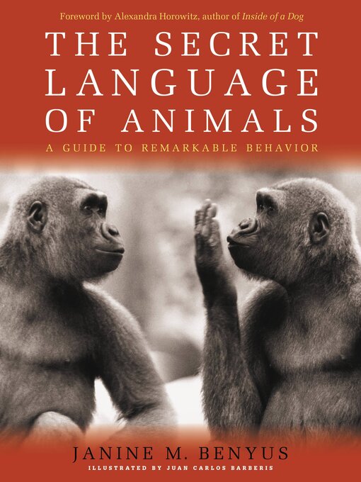 Title details for The Secret Language of Animals by Janine M. Benyus - Wait list